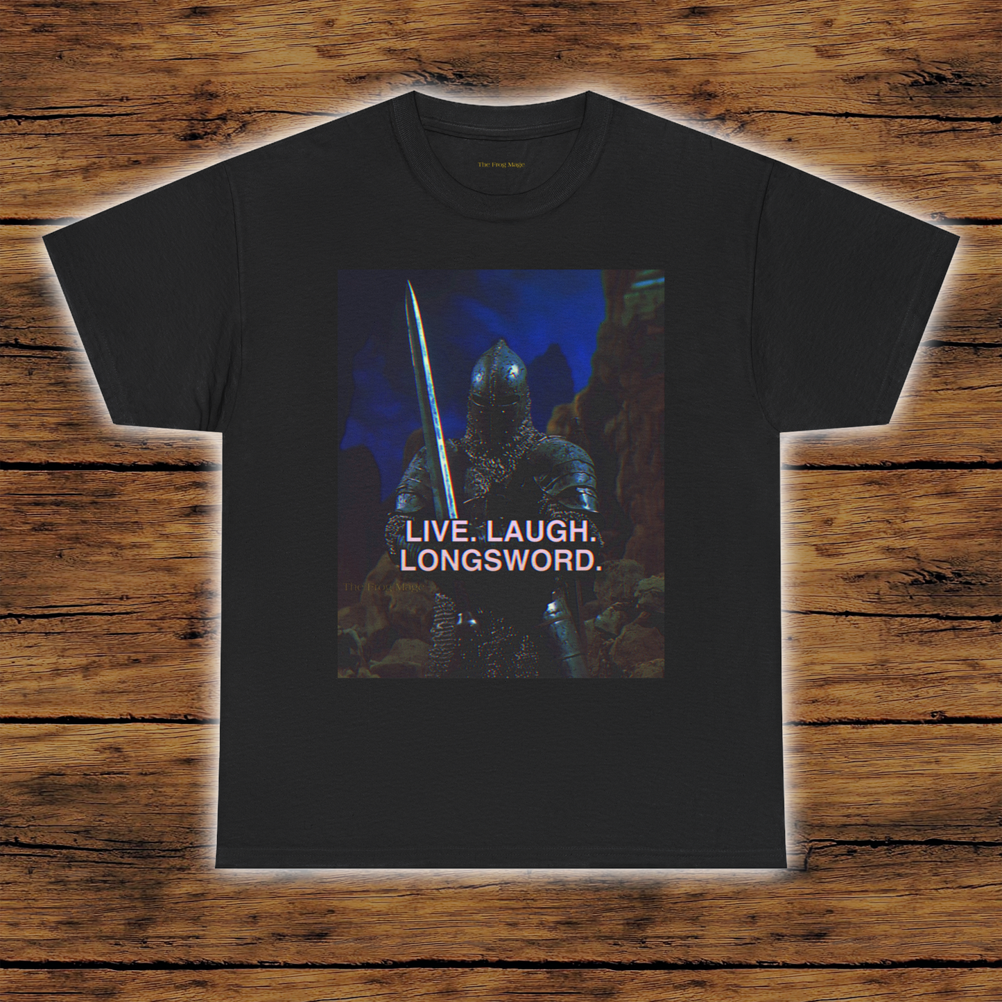 LIVE LAUGH LONGSWORD T-Shirt